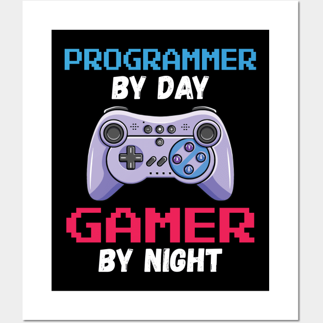 Programmer By Day Gamer By Night Wall Art by DragonTees